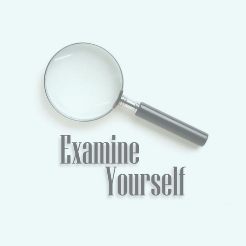 Examine Yourself Meaning